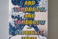 Selling: Tomorrow and tomorrow and tomorrow by Gabrielle Zevin