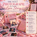 Selling: The Next Photograph of Your Love Story