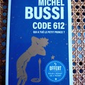 Selling: Code 612 - Qui a tué le Petit Prince ? Michel Bussi - Pocket