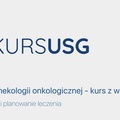 Kurs: USG w ginekologii onkologicznej – kurs z warsztatami