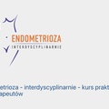 Kurs: Endometrioza – interdyscyplinarnie – kurs praktyczny dla fizjoter