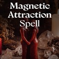 Selling: Magnetic attraction spell 