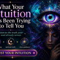 Selling:  ️ What Your Intuition Has Been Trying to Tell You...??
