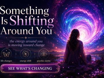 Selling:   Something Is Shifting Around You....!!!