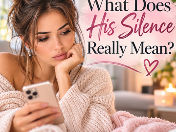 Selling: What Does His Silence Really Mean? 