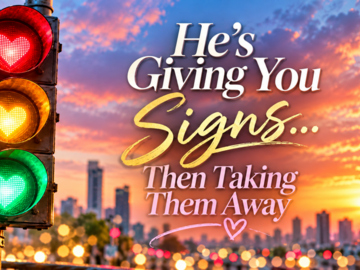 Selling: He’s Giving You Signs… Then Taking Them Away