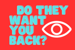 Selling: Do They Want To Get Back With You?