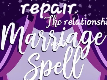 Selling: Repair the connection/marriage spell