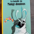 Selling: La bataille du mange-doudous - L'école des loisirs -