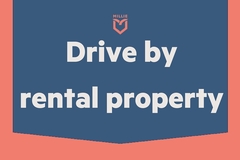Service: Drive by Rental Property