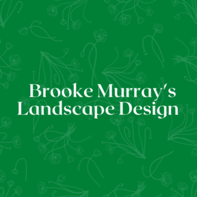 Brooke Murray's Landscape Design 