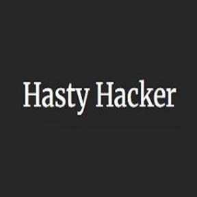 Hasty hacker
